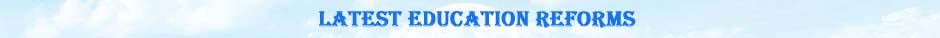 Focus on education reform